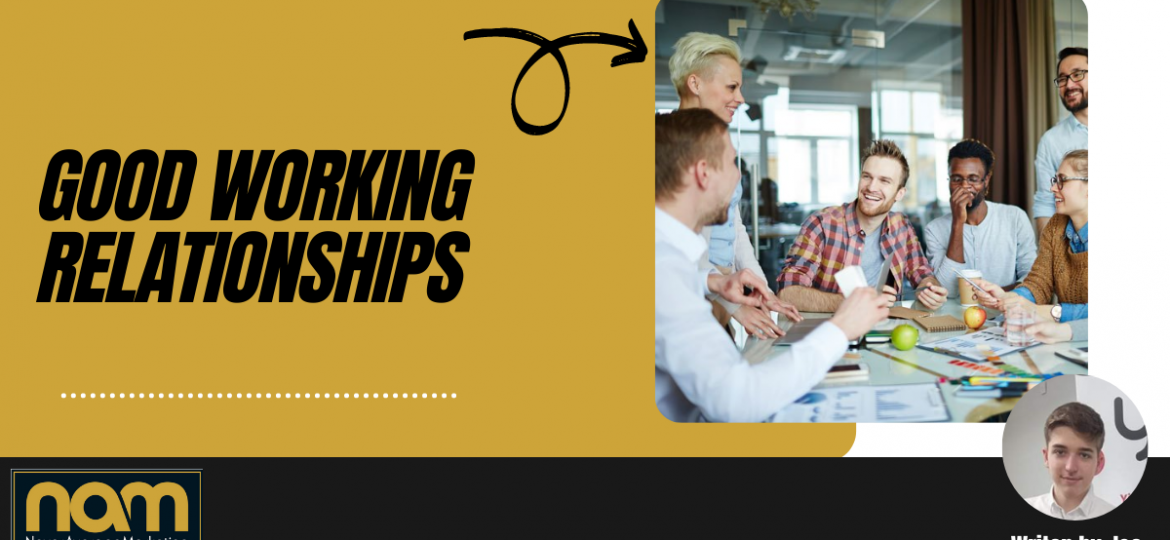 Good Working Relationships