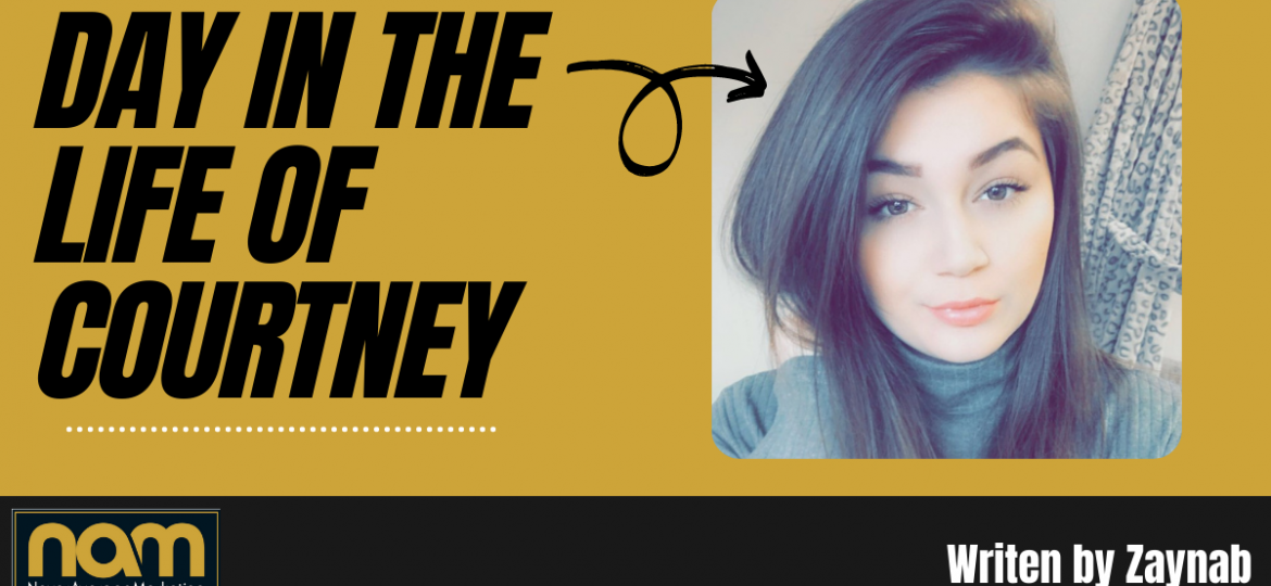 Courtney - Day in the Life